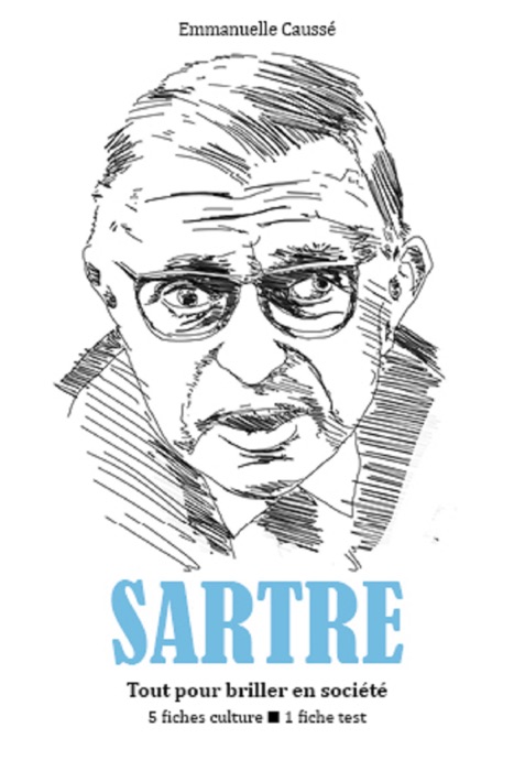 Jean-Paul Sartre - Tout pour briller en société