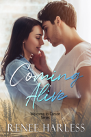 Renee Harless - Coming Alive (Welcome to Carson, Book One) artwork