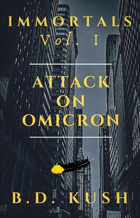 Immortals Vol. I Attack on Omicron