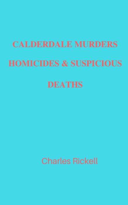 Calderdale Murders, Homicides and Suspicious Deaths