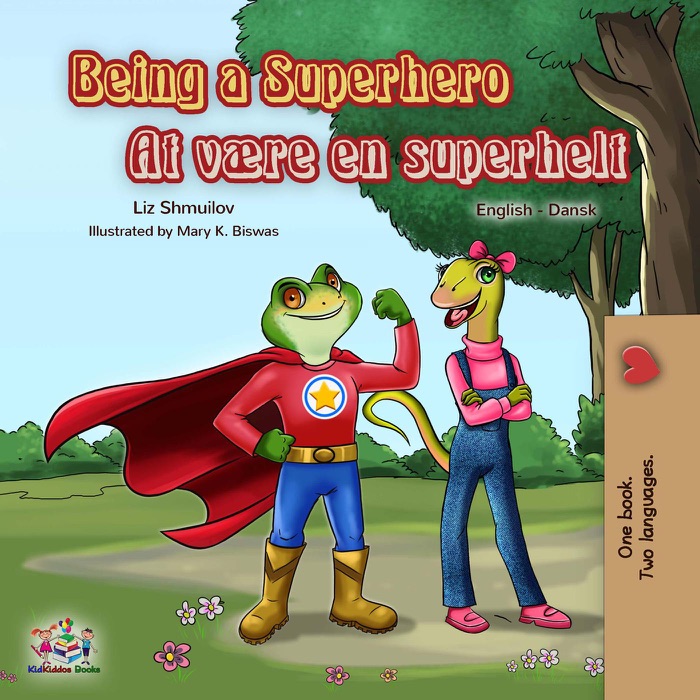 Being a Superhero At være en superhelt