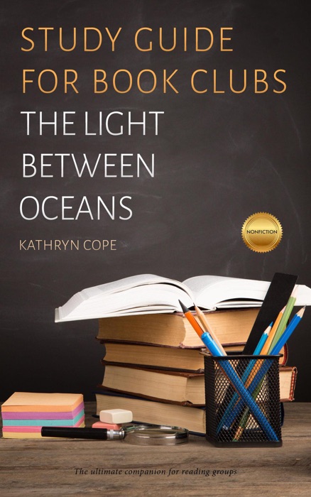 Study Guide for Book Clubs: The Light Between Oceans