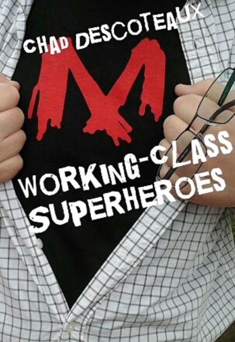 Working-Class Superheroes