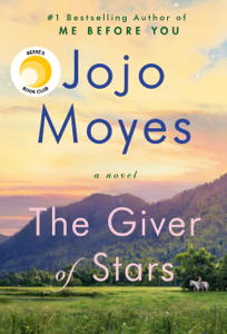 The Giver of Stars - Jojo Moyes The Giver of Stars - Jojo Moyes