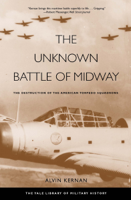 Alvin Kernan - The Unknown Battle of Midway artwork