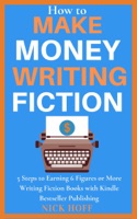 How to Make Money Writing Fiction