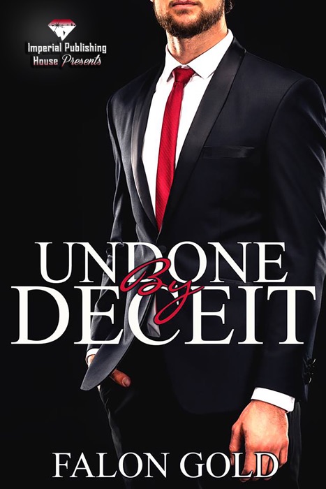 Undone by Deceit