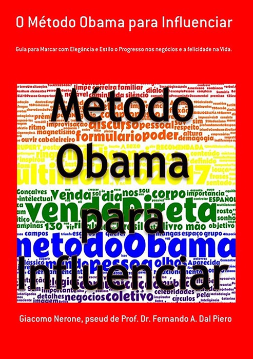 O Método Obama Para Influenciar