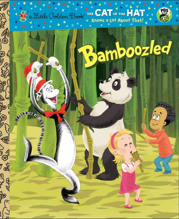 Bamboozled (The Cat in the Hat Knows a Lot About That!)