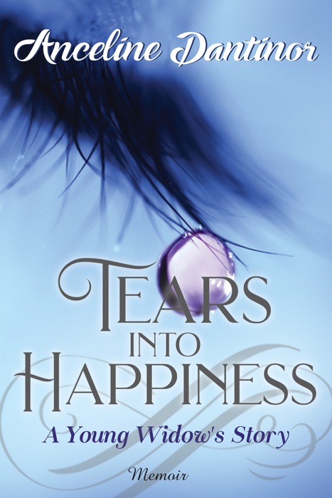 Tears Into Happiness: A Young Widow’s Story