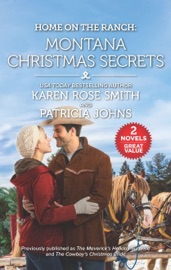Home on the Ranch: Montana Christmas Secrets - Karen Rose Smith & Patricia Johns by  Karen Rose Smith & Patricia Johns PDF Download
