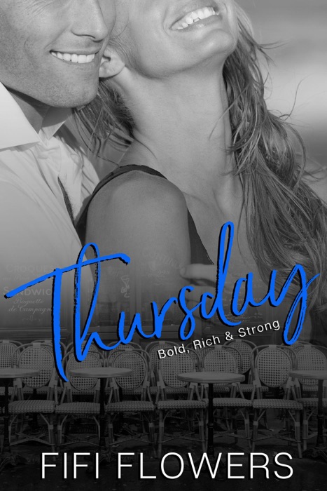 Thursday: Bold, Rich & Strong