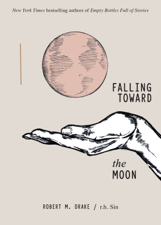 Falling Toward the Moon - r.h. Sin &amp; Robert M. Drake Cover Art