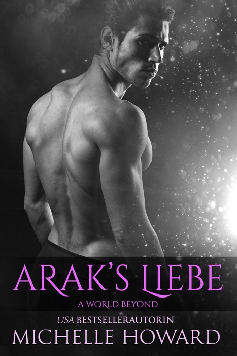 Arak’s Liebe