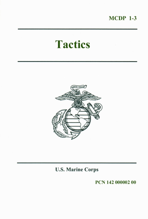 Marine Corps Doctrinal Publication MCDP 1-3 Tactics July 1997