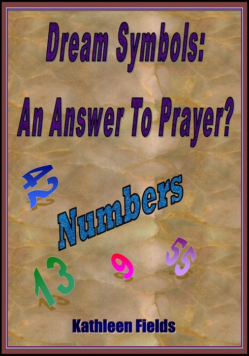 Dream Symbols: An Answer To Prayer? 'Numbers