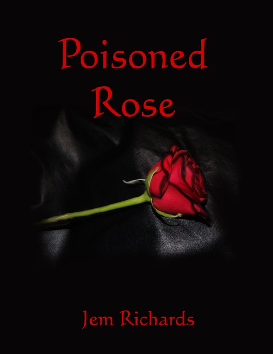 Poisoned Rose