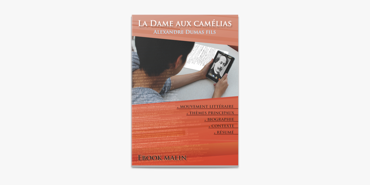 Fiche De Lecture La Dame Aux Camelias Resume Detaille Et Analyse Litteraire De Reference On Apple Books