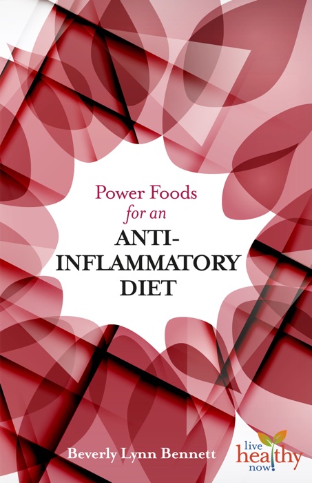 Power Foods for an Anti-Inflammatory Diet