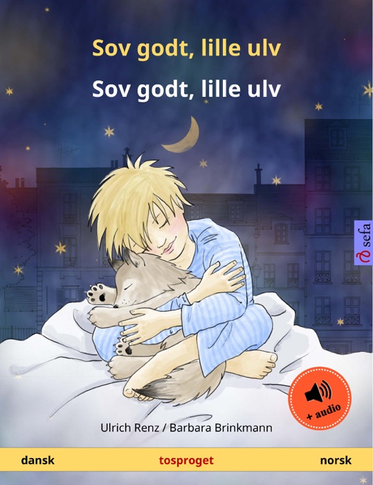 Sov godt, lille ulv – Sov godt, lille ulv (dansk – norsk)