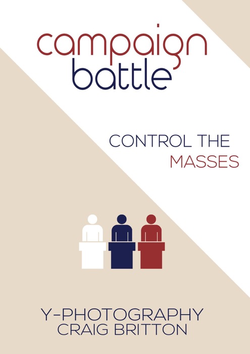 Campaign Battle: Control the Masses