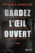 Gardez l'oeil ouvert - Victoria Charlton