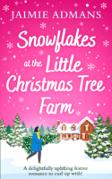 Jaimie Admans - Snowflakes at the Little Christmas Tree Farm artwork