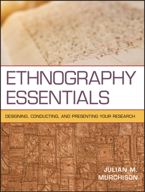 Read & Download Ethnography Essentials Book by Julian Murchison Online
