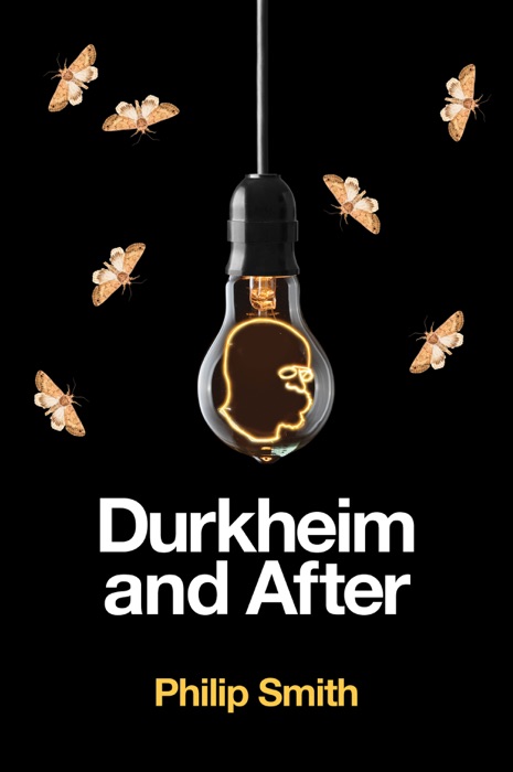 Durkheim and After