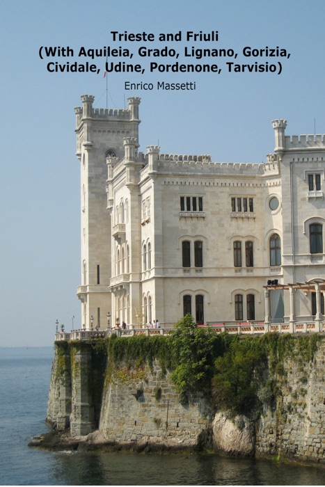 Trieste and Friuli