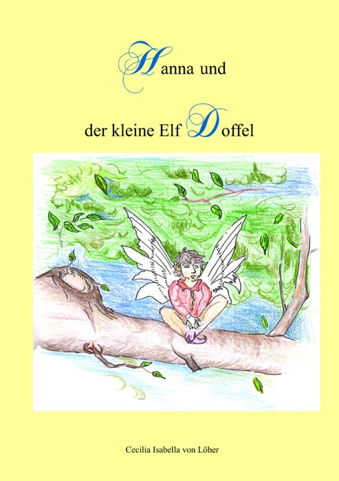 Hanna und der kleine Elf Doffel