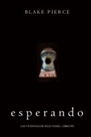 Esperando (Las Vivencias de Riley Paige—Libro #2) ebook Download