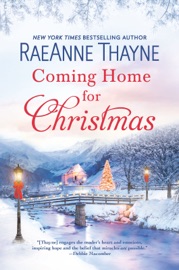 Coming Home for Christmas - RaeAnne Thayne by  RaeAnne Thayne PDF Download