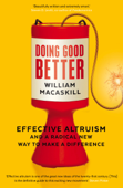 Doing Good Better - Dr William MacAskill