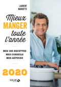 Mieux manger toute l'année - 2020 - Laurent Mariotte