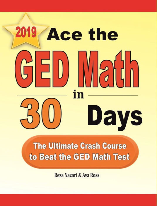 Ace the GED Math in 30 Days: The Ultimate Crash Course to Beat the GED Math Test