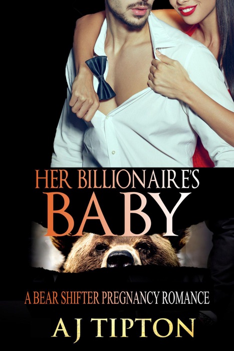 Her Billionaire’s Baby: A Bear Shifter Pregnancy Romance
