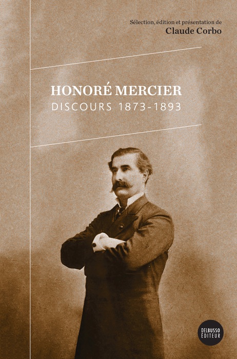 Honoré Mercier – Discours 1873-1893