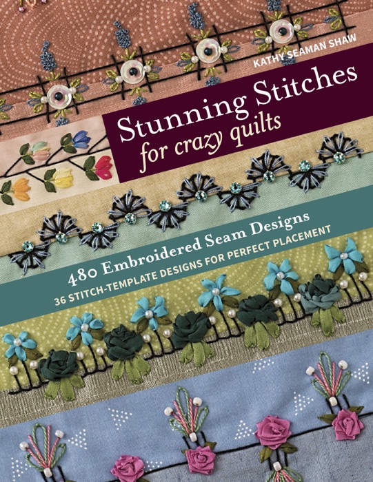 Stunning Stitches for Crazy Quilts