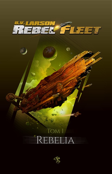 Rebel Fleet. Tom 1. Rebelia