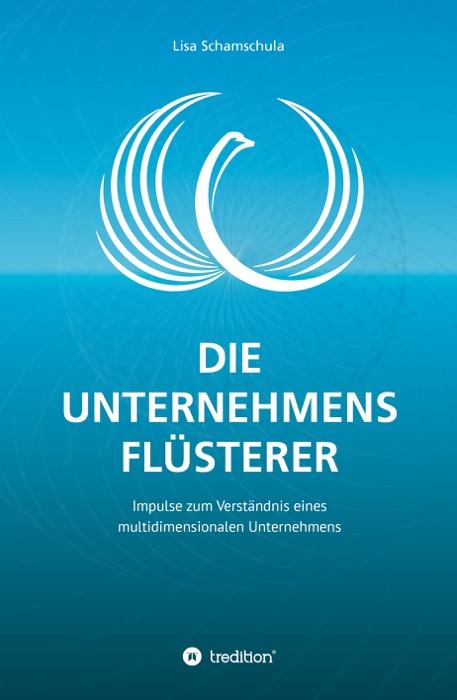 Die Unternehmensflüsterer