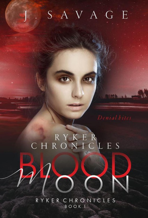 Ryker Chronicles: Blood Moon