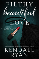 Kendall Ryan - Filthy Beautiful Love artwork
