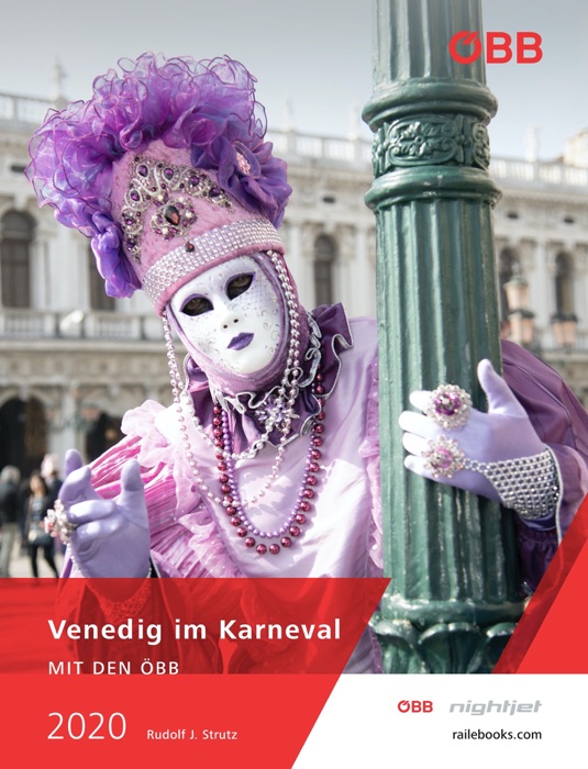 Venedig im Karneval mit den ÖBB