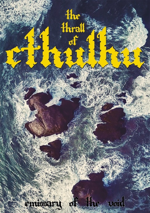 The Thrall Of Cthulhu