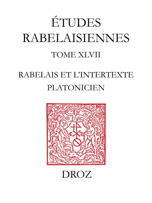 Rabelais et l'intertexte platonicien