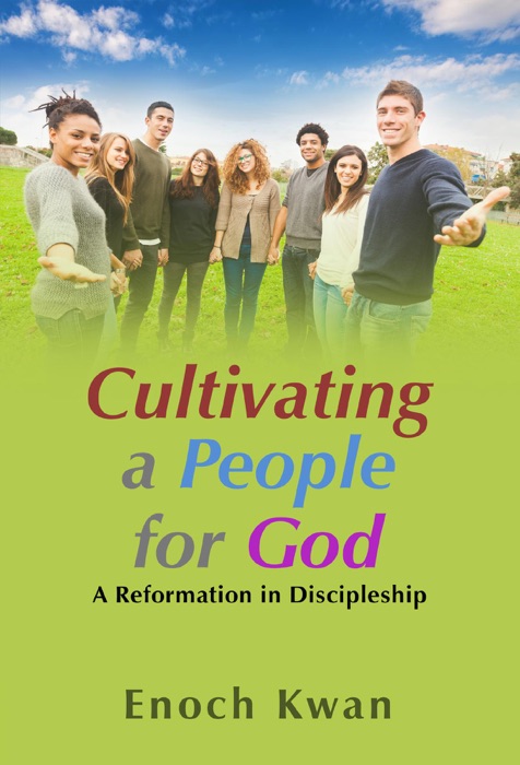 Cultivating a People for God