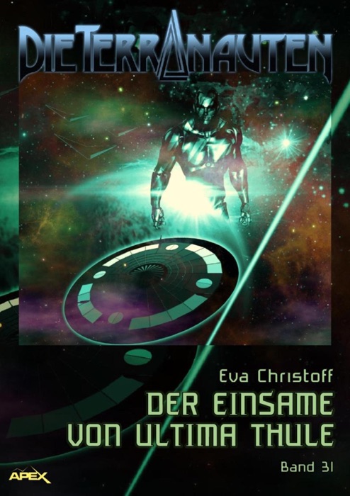 DIE TERRANAUTEN, Band 31: DER EINSAME VON ULTIMA THULE