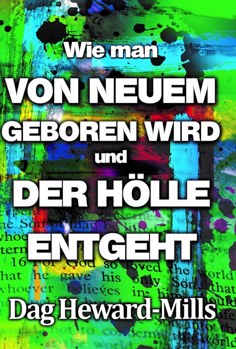 Von Neuem Geboren Wird & Der Hölle Entgeht