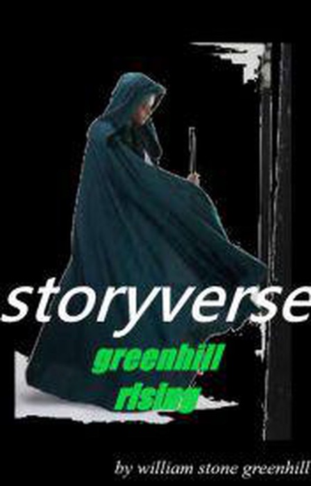 Storyverse Greenhill Rising